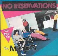 The Motels : No Reservations - The Best of The Motels